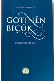 GOTINÊN BIÇÛK (Kürtçe Küçük Sözler)